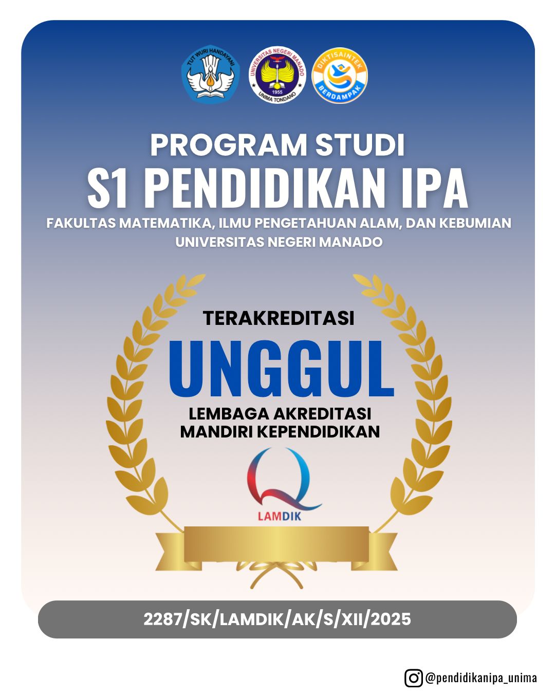 Cetak Sejarah! Prodi Pendidikan IPA FMIPAK Unima Resmi Raih Akreditasi "Unggul"